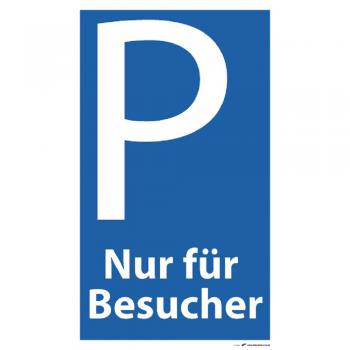 Parkschild - Nur für Besucher - Gr. ca. 25 x 40 cm – 309485