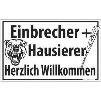 Schild - Einbrecher + Hausierer Herzlich willkommen - 309875/1 Gr. 40cm x 25cm