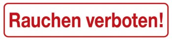 Verbotsschild - RAUCHEN VERBOTEN - 309300 - Gr. ca. 25 x 6 cm
