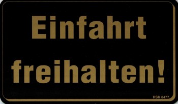 Schild - EINFAHRT FREIHALTEN - 308477 - Gr. 25 x 15 cm