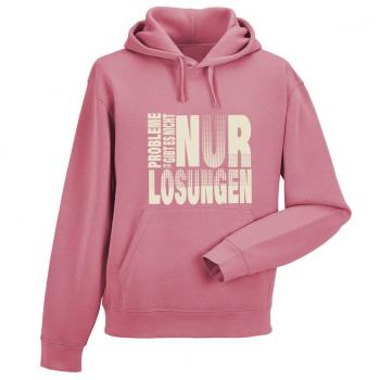 Kapuzen-Sweatshirt Hoodie mit Print - PROBLEME gibt es nicht nur LÖSUNGEN - 36073 altrosa Gr. S-2XL