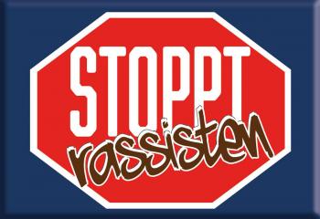 Magnet - Stoppt Rassisten - Gr. ca. 8 x 5,5 cm - 36612
