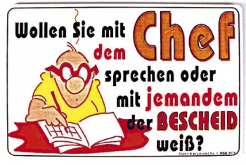 Fun-Schild - Wollen Sie mit dem Chef sprechen oder... - 308978 - Kunststoffschild Arbeit