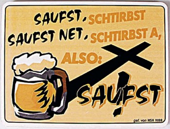 Spaß-Schild - Saufst, saufst net, stirbst... - 309008 - Gr. 20 x 15 cm