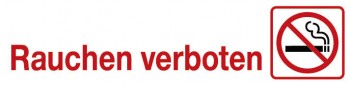 Verbotsschild - Rauchen verboten - 309301 - Gr. ca. 25 x 6 cm - Firma Betrieb Geschäft