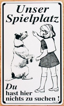 Spaß-Schild - UNSER SPIELPLATZ Du hast hier nichts... - 308853 - 30cm x 51cm - Kinder