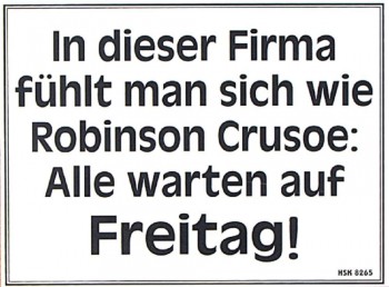 Spaß-Schild - In dieser Firma fühlt man sich... - Gr. 20 x 15 cm - 308265 - Arbeit Job