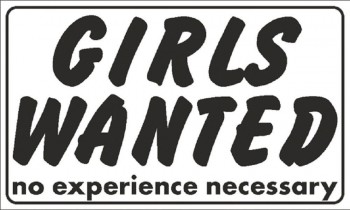 Schild - GIRLS WANTED no experience... - 309218 - Gr. ca. 25cm x 15cm