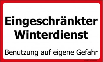 Hinweisschild Winter - Eingeschränkter Winterdienst - 308759 - Gr. 50 x 30 cm