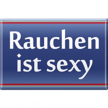 Magnet - Rauchen ist sexy - Gr. ca. 8 x 5,5 cm - 38456 dunkelblau