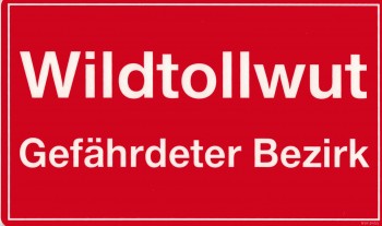 Warnschild - WILDTOLLWUT - Gefährdeter Bezirk - Gr. 25 x 15 cm - 308455