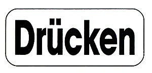 Hinweisschild - DRÜCKEN - Gr. ca. 65 x 30 mm - 308011