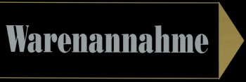 Hinweisschild - WARENANNAHME - 308487 - Gr. 30 x 10 cm - Laden Geschäft Firma