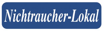 Türschild - NICHTRAUCHER-LOKAL - Gr. ca. 50x15cm - 300925