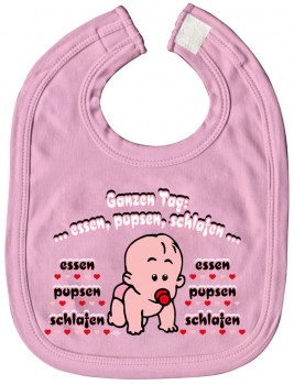Baby-Lätzchen mit Druckmotiv - ganzen Tag essen, pupsen  07016 rosa