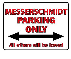 Kunststoffschild - Parkschild - Hinweisschild - Messerschmidt Parking Only - Gr. ca. 40 x 30 cm - 303068 -