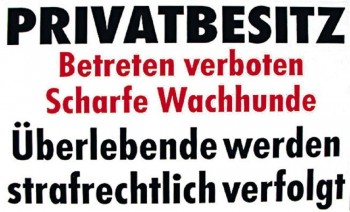 Warnschild - Privatbesitz ...scharfe Wachhunde...  ca. 25 x 15 cm 308457