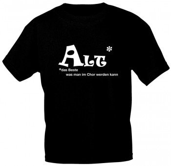T-Shirt mit Print - ALT- Das Beste was man im Chor werden kann - 09319 schwarz - Gr. S