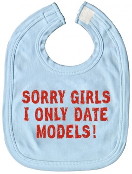 Baby-Lätzchen mit Druckmotiv - Sorry Girls... - 07042 - hellblau