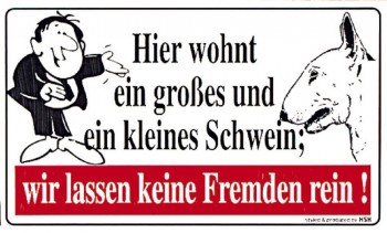 Türschild - Hier wohnt ein großes und ein kleines Schwein, wir lassen keine Fremden rein - 308981 - 25cm x 15cm