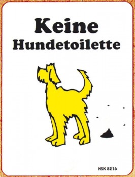 Hinweisschild - Keine Hundetoilette - 308216 - 14,5cm x 19cm