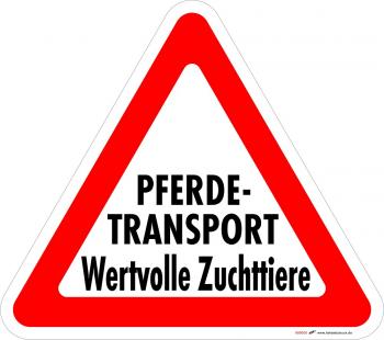 PST-Schild - Pferdetransport - wertvolle Zuchttiere - 308590 - Gr. ca. 32 x 28 cm