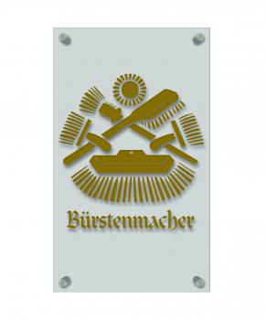 Zunft- Schild - Handwerker-Zeichen - edle Acryl-Kunststoff-Platte mit Beschriftung - Bürstenmacher - 309427