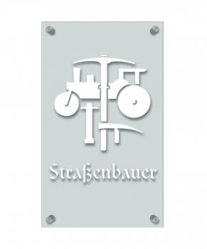 Zunftschild Handwerkerschild - Straßenbauer - beschriftet auf edler Acryl-Kunststoff-Platte – 309417 weiß