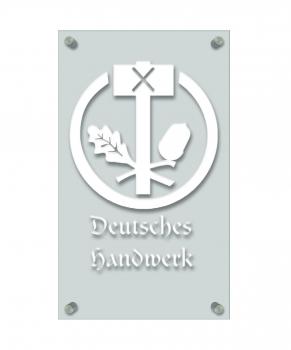 Zunftschild Handwerkerschild - Deutsches Handwerk - beschriftet auf edler Acryl-Kunststoff-Platte – 309415 weiß