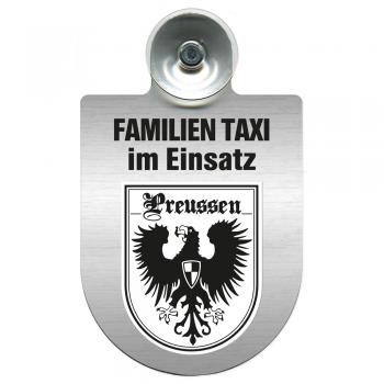 Einsatzschild Windschutzscheibe incl. Saugnapf - Familien Taxi  im Einsatz - 309722 Region Preussen
