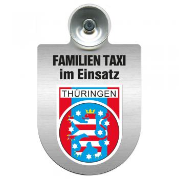 Einsatzschild Windschutzscheibe incl. Saugnapf - Familien Taxi  im Einsatz - 309722 Region Thüringen