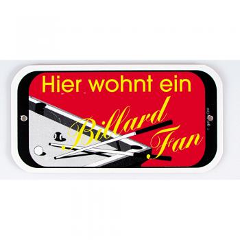 Spaßschild - Hier wohnt ein Billard-Fan - 308112/1 - Gr. ca. 145 x 75 mm