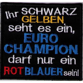 Aufnäher - ihr schwarz gelben seht es ein... - 02907 - Gr. ca. 7,5 x 7 cm - Patches Stick Applikation