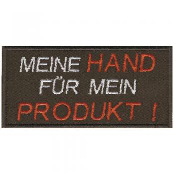 Aufnäher - MEINE HAND FÜR MEIN PRODUKT - 06160 Gr. ca. 9 x 4,5 cm