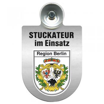 Einsatzschild Windschutzscheibe incl. Saugnapf - Stuckateur im Einsatz - 309747 - Region Berlin