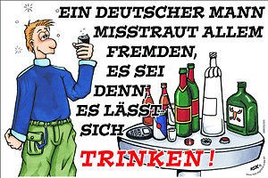 Schmunzelschild - Deutscher Mann ... trinken - 309223 - Gr. 30 x 20 cm - Männer Alkohol