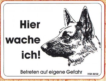 Warnschild - Hier wache ich - Betreten auf eigene Gefahr - Gr. ca. 20cm x 15cm - 308252 - Wachhund