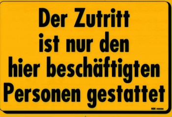 Hinweisschild -  ZUTRITT NUR BESCHÄFTIGTEN GESTATTET - 308558 - 30 x 20 cm