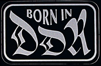 Aufkleber - Born in DDR - 303378 - Gr. ca. 9 x 6 cm