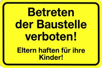 Warnschild - Betreten der Baustelle verboten - 308511 - Gr. 30 x 20 cm
