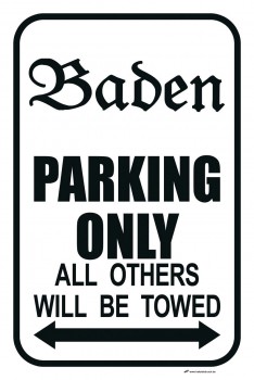 Schild - Parkplatzschild - Hinweisschild - Parking only BADEN 2,5x28cm 303097