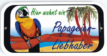 Türschild - Hier wohnt ein Papageien-Liebhaber - 308123