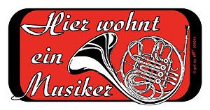Hinweisschild - Türschild - Hier wohnt ein Musiker - 308245 Gr. ca. 14,5 x 7,5 cm