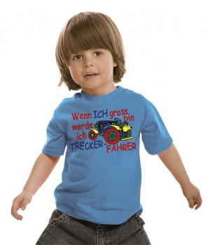 Kinder T-Shirt - Wenn ich groß bin werde ich Trecker-Fahrer - 08234 versch. Farben - hellblau / Gr. 122/128