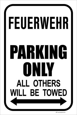 Park-Schild - Feuerwehr Parking only - 303056 - Gr. ca. 28,5 x 42,5 cm