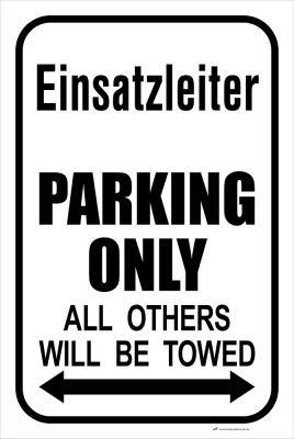Park- Schild - Feuerwehr - Einsatzleiter ca. 28,5 x 42,5 cm - 303056/2