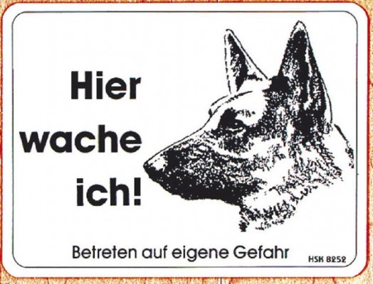 Warnschild - Hier wache ich - Betreten auf eigene Gefahr - Gr. ca. 20cm x 15cm - 308252 - Wachhund