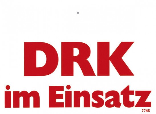 Hinweisschild -  Warnschild - DRK im Einsatz - Gr. 19,5 x 15 cm - 307743 incl. Saugnapf