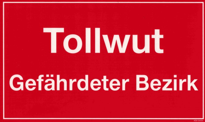 Hinweisschild - TOLLWUT Gefährdeter Bezirk - Gr. 25 x 15 cm - 308454