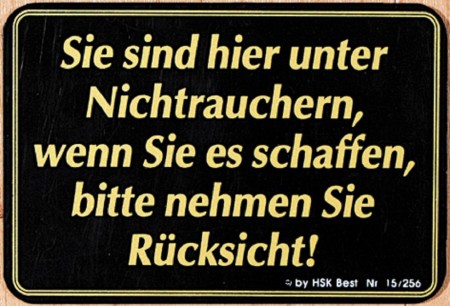 Hinweisschild - NICHTRAUCHER Rücksicht - Gr. ca. 15 x 10 cm - 308158